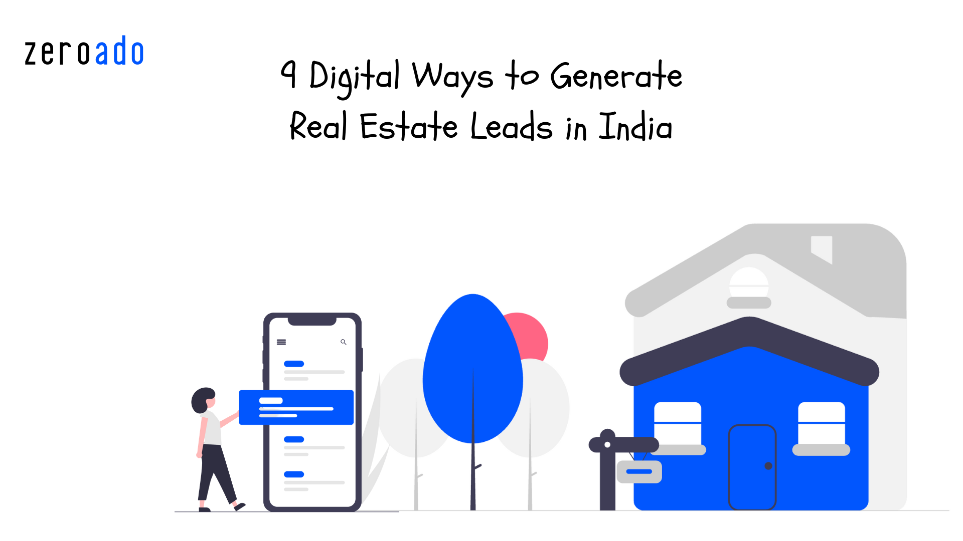 Digital marketing ideas to get real estate leads in India.