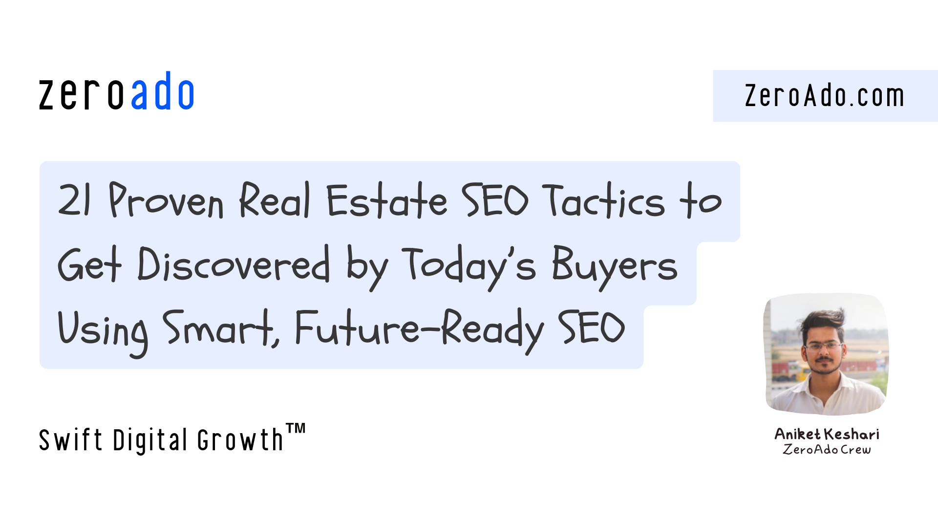 Real Estate SEO by ZeroAdo.