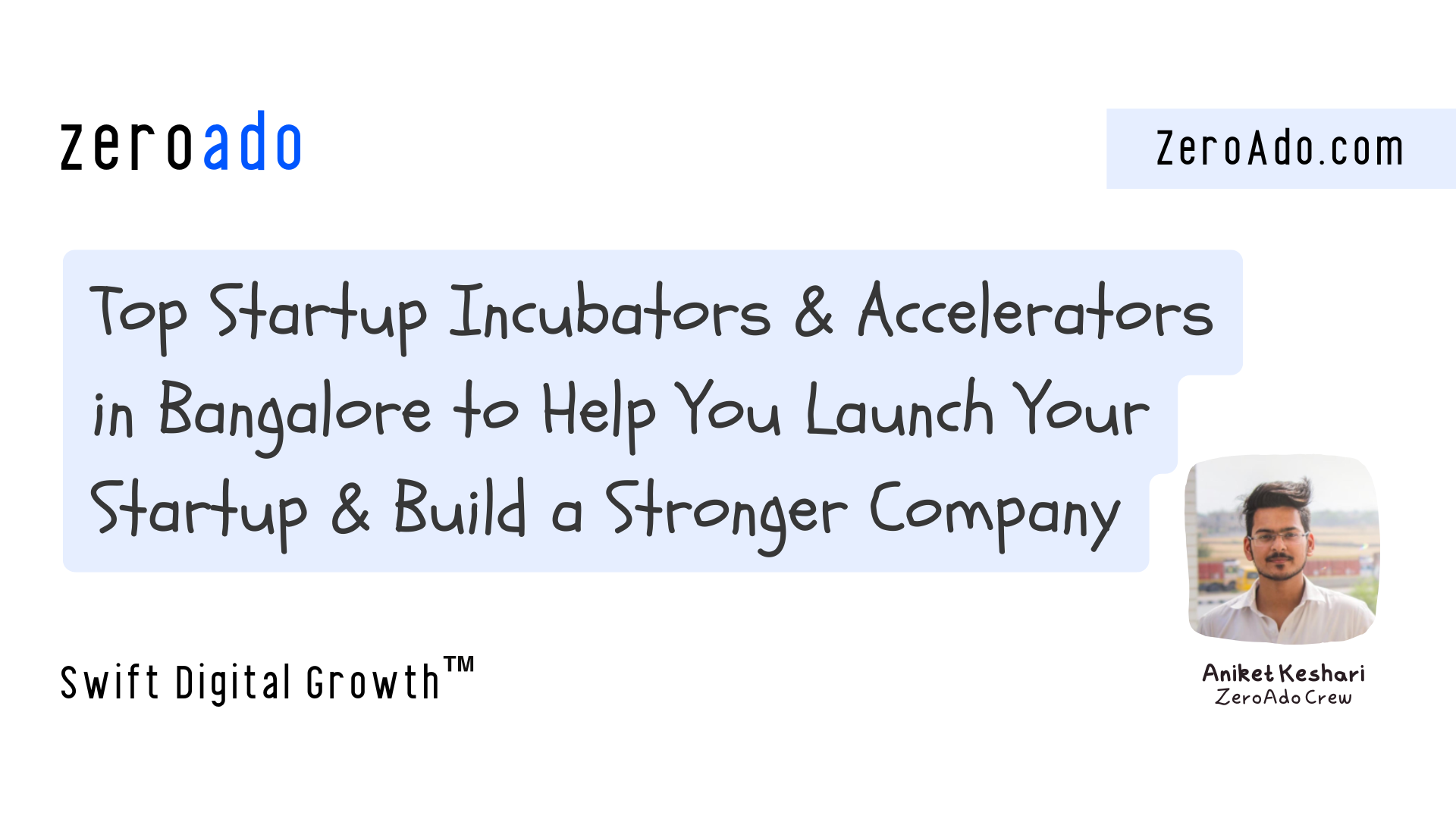 Best Startup Incubators and Accelerators in Bangalore