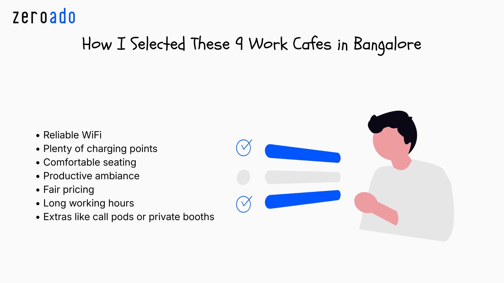 How I selected the best work cafes in Bangalore for remote workers and founders.