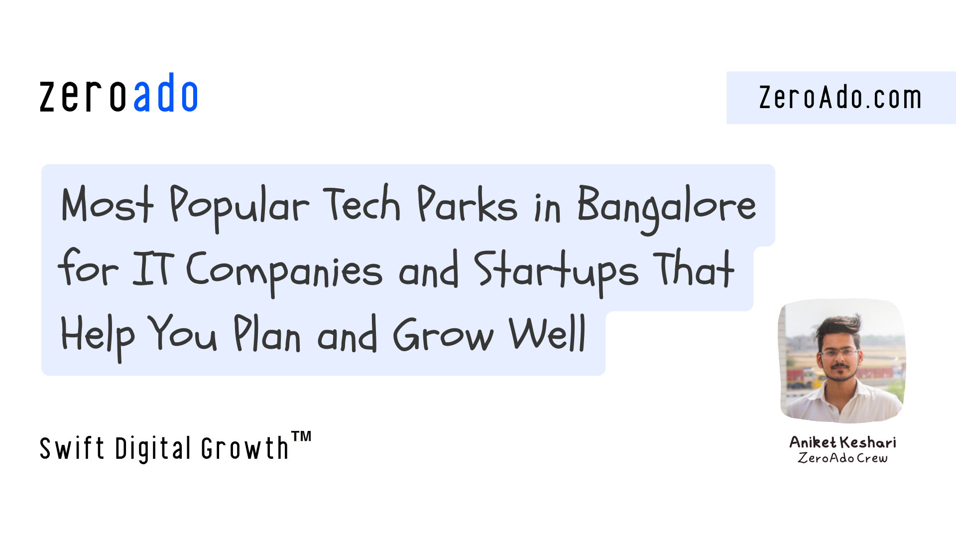 Most Popular Tech Parks in Bangalore for IT and Startups